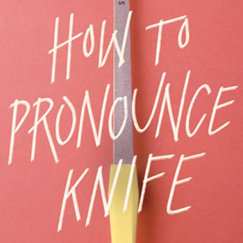 Cover of How to Pronounce Knife