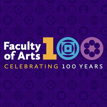 Faculty of Arts Celebrating 100 Years